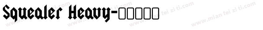 Squealer Heavy字体转换